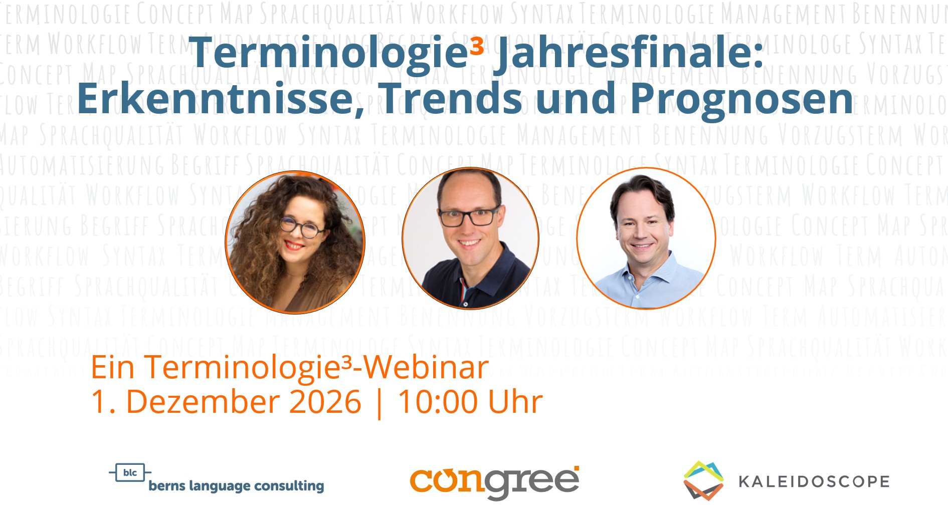 Terminologie³ Jahresfinale: Erkenntnisse, Trends und Prognosen Terminologie³ Jahresfinale: Erkenntnisse, Trends und Prognosen