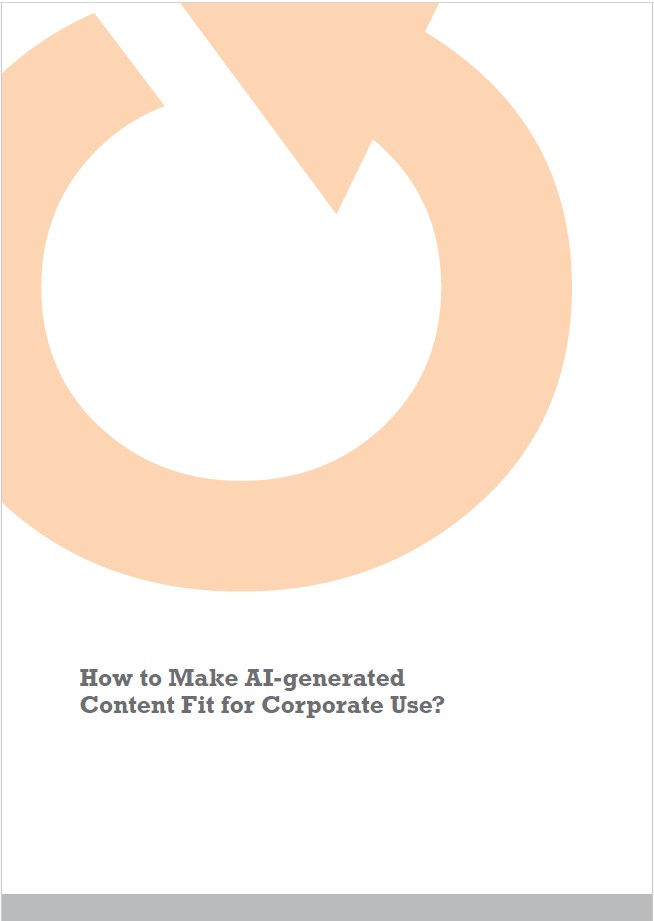 How to Make AI-generated Content Fit for Corporate Use